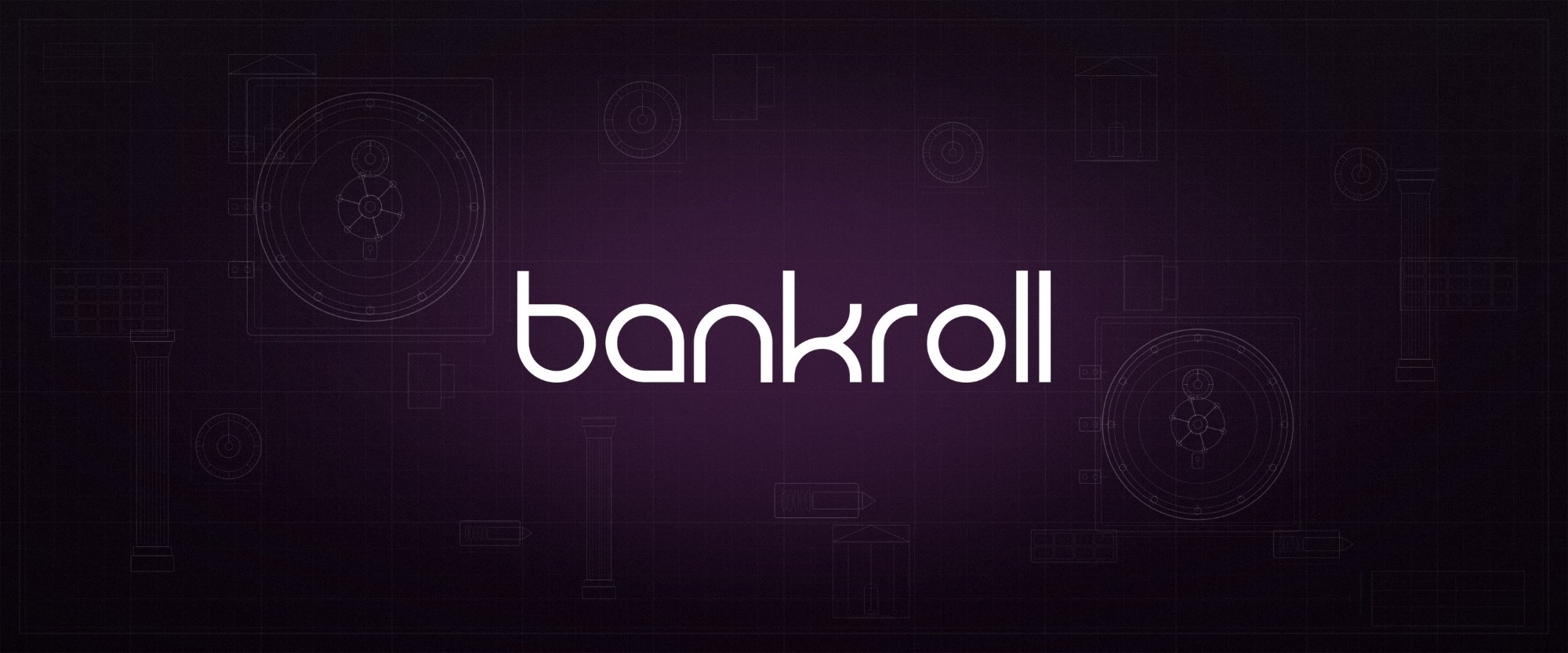 Bankroll banner: the white bankroll wordmark on a dark purple blueprint of vault doors, columns and bank buildings.